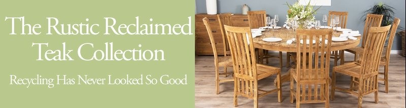 The Rustic Reclaimed Teak Collection The Rustic Reclaimed Teak Collection