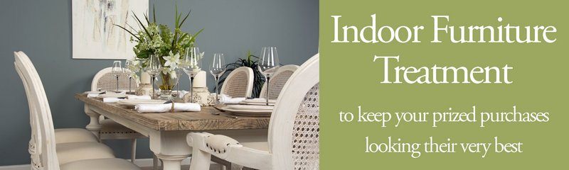 Indoor Furniture Treatment Indoor Furniture Treatment