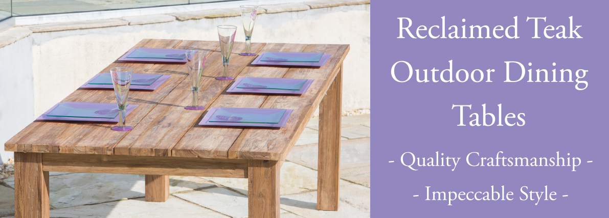 Reclaimed Teak Outdoor Dining Tables Reclaimed Teak Outdoor Dining Tables